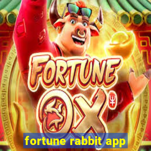 fortune rabbit app